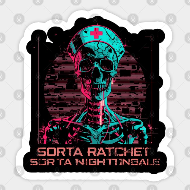 Ratchet Sorta Nightingale Skeleton Nurse Halloween Sticker by JessArty